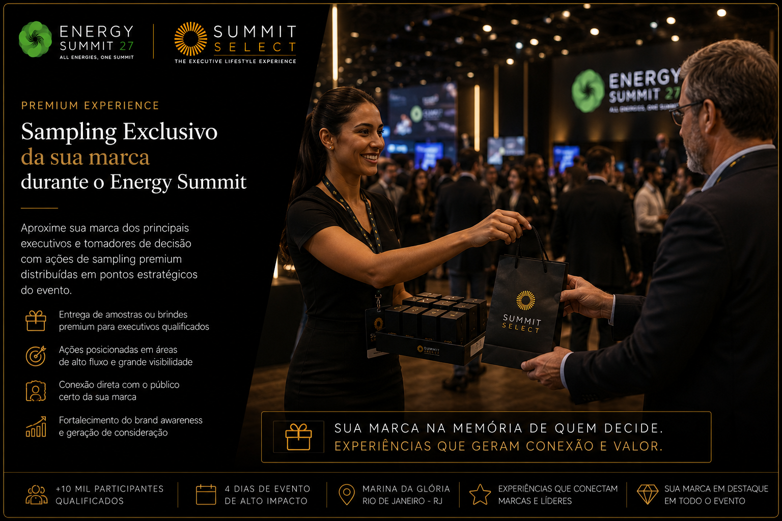 Sampling exclusivo da sua marca durante o Energy Summit 27